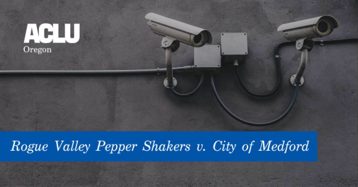 Background is gray with security cameras in the top right corner. At the bottom is a blue banner with the words, "Rouge Valley Pepper Shakers v. City of Medford"